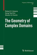 Greene / Kim / Krantz |  The Geometry of Complex Domains | Buch |  Sack Fachmedien