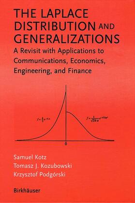 Kotz / Kozubowski / Podgorski |  The Laplace Distribution and Generalizations | Buch |  Sack Fachmedien