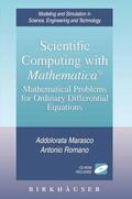 Romano / Marasco |  Scientific Computing with Mathematica® | Buch |  Sack Fachmedien