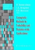 Balakrishnan / Nevzorov / Ibragimov |  Asymptotic Methods in Probability and Statistics with Applications | Buch |  Sack Fachmedien