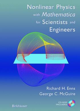 Enns / McGuire |  Nonlinear Physics with Mathematica for Scientists and Engineers | Buch |  Sack Fachmedien