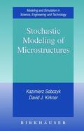 Sobczyk / Kirkner |  Stochastic Modeling of Microstructures | Buch |  Sack Fachmedien