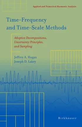 Hogan |  Time&#8210;frequency and Time&#8210;scale Methods | Buch |  Sack Fachmedien