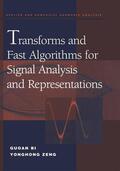 Bi / Zeng |  Transforms and Fast Algorithms for Signal Analysis and Representations | Buch |  Sack Fachmedien