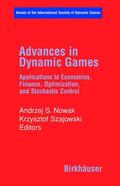 Szajowski / Nowak |  Advances in Dynamic Games | Buch |  Sack Fachmedien