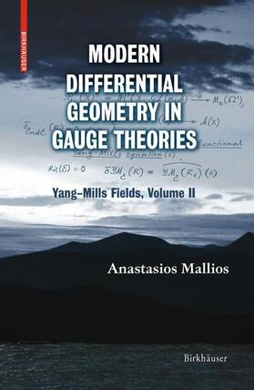 Mallios | Modern Differential Geometry in Gauge Theories | Buch | 978-0-8176-4379-9 | sack.de