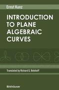 Kunz |  Introduction to Plane Algebraic Curves | Buch |  Sack Fachmedien