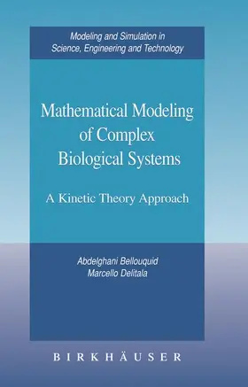 Bellouquid / Delitala |  Mathematical Modeling of Complex Biological Systems | Buch |  Sack Fachmedien