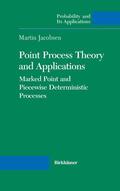 Jacobsen |  Point Process Theory and Applications | eBook | Sack Fachmedien