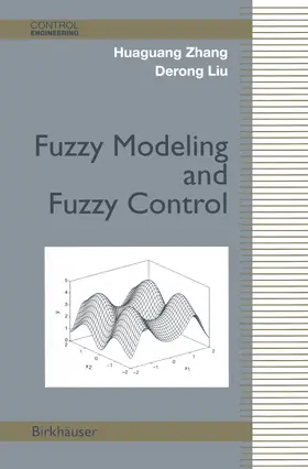 Zhang / Liu |  Fuzzy Modeling and Fuzzy Control | eBook | Sack Fachmedien