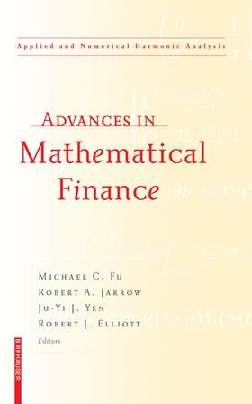 Fu / Jarrow / Yen | Advances in Mathematical Finance | Buch | 978-0-8176-4544-1 | sack.de