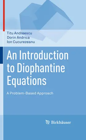 Andreescu / Andrica / Cucurezeanu | An Introduction to Diophantine Equations | E-Book | www.sack.de