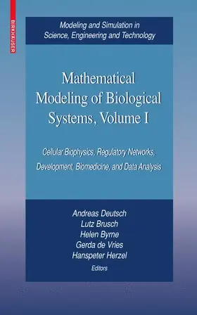 Deutsch / Brusch / Herzel |  Mathematical Modeling of Biological Systems, Volume I | Buch |  Sack Fachmedien