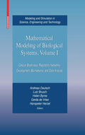 Deutsch / Brusch / Byrne |  Mathematical Modeling of Biological Systems, Volume I | eBook | Sack Fachmedien