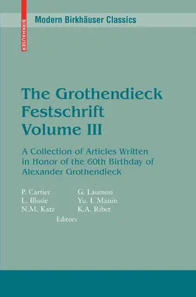 Cartier / Illusie / Katz |  The Grothendieck Festschrift, Volume III | eBook | Sack Fachmedien