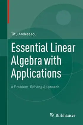 Andreescu | Essential Linear Algebra with Applications | E-Book | www.sack.de
