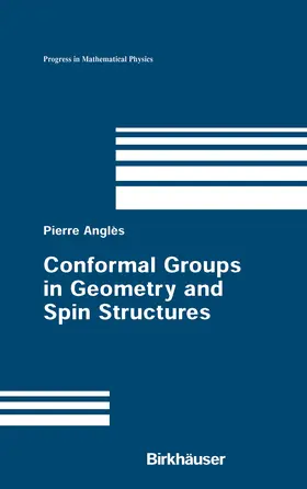 Anglès |  Conformal Groups in Geometry and Spin Structures | eBook | Sack Fachmedien