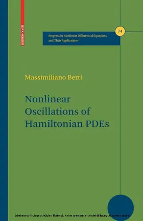 Berti |  Nonlinear Oscillations of Hamiltonian PDEs | eBook | Sack Fachmedien