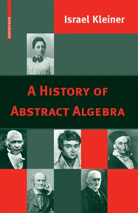 Kleiner | A History of Abstract Algebra | E-Book | www.sack.de