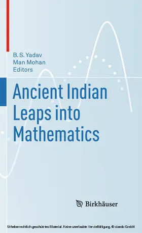 Yadav / Mohan | Ancient Indian Leaps into Mathematics | E-Book | www.sack.de