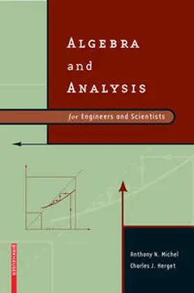 Michel / Herget |  Algebra and Analysis for Engineers and Scientists | eBook | Sack Fachmedien