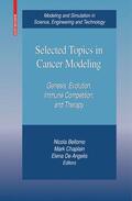 de Angelis / Bellomo |  Selected Topics in Cancer Modeling | Buch |  Sack Fachmedien