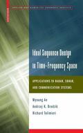 An / Brodzik / Tolimieri |  Ideal Sequence Design in Time-Frequency Space | Buch |  Sack Fachmedien