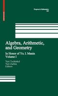 Tschinkel / Zarhin |  Algebra, Arithmetic, and Geometry | Buch |  Sack Fachmedien