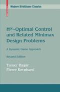 Bernhard / Basar / Basar |  H¿-Optimal Control and Related Minimax Design Problems | Buch |  Sack Fachmedien
