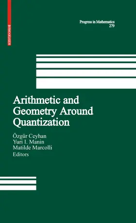 Ceyhan / Manin / Marcolli |  Arithmetic and Geometry Around Quantization | eBook | Sack Fachmedien