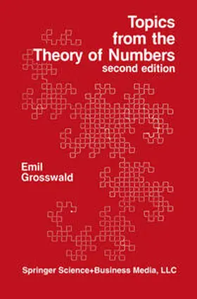 Grosswald | Topics from the Theory of Numbers | E-Book | www.sack.de
