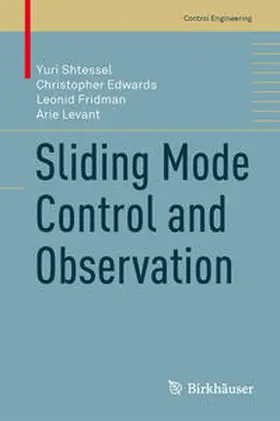 Shtessel / Edwards / Fridman |  Sliding Mode Control and Observation | eBook | Sack Fachmedien