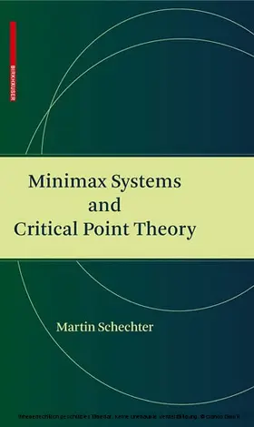 Schechter |  Minimax Systems and Critical Point Theory | eBook | Sack Fachmedien