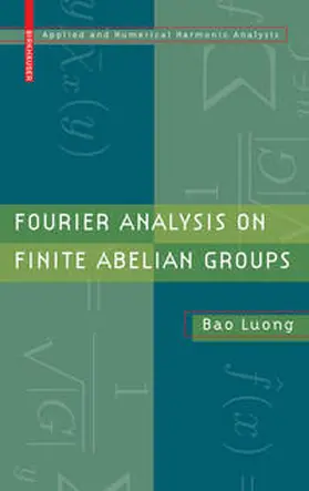 Luong | Fourier Analysis on Finite Abelian Groups | E-Book | sack.de