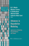 Nikulin / Limnios / Balakrishnan |  Advances in Degradation Modeling | eBook | Sack Fachmedien