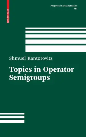 Kantorovitz |  Topics in Operator Semigroups | Buch |  Sack Fachmedien