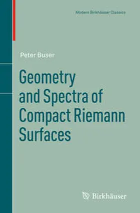Buser |  Geometry and Spectra of Compact Riemann Surfaces | eBook | Sack Fachmedien