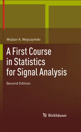 Woyczynski |  A First Course in Statistics for Signal Analysis | eBook | Sack Fachmedien