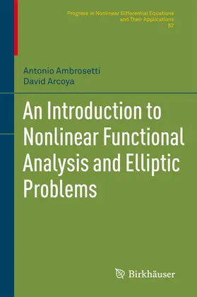 Ambrosetti / Arcoya Álvarez / Arcoya | An Introduction to Nonlinear Functional Analysis and Elliptic Problems | E-Book | sack.de