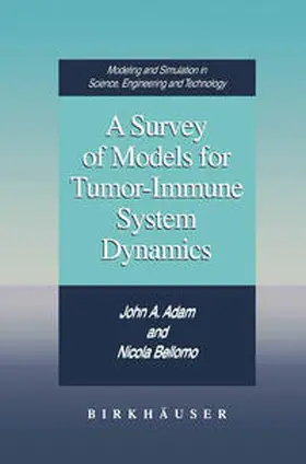 Adam / Bellomo |  A Survey of Models for Tumor-Immune System Dynamics | eBook | Sack Fachmedien