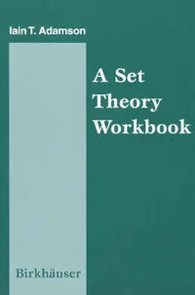 Adamson | A Set Theory Workbook | E-Book | www.sack.de