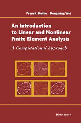 Kythe / Wei | An Introduction to Linear and Nonlinear Finite Element Analysis | E-Book | www.sack.de