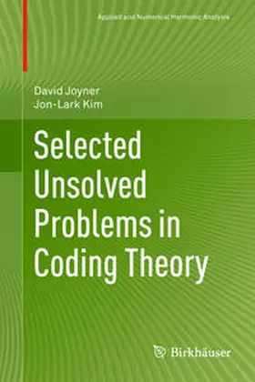 Kim / Joyner |  Selected Unsolved Problems in Coding Theory | Buch |  Sack Fachmedien
