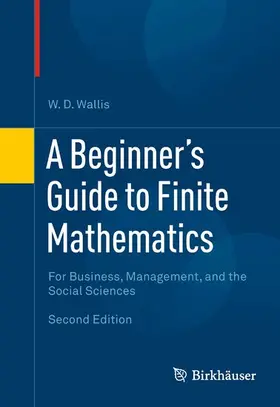 Wallis |  A Beginner's Guide to Finite Mathematics | eBook | Sack Fachmedien