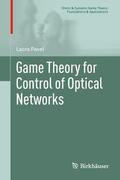 Pavel |  Game Theory for Control of Optical Networks | Buch |  Sack Fachmedien
