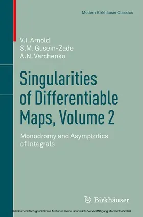 Arnold / Gusein-Zade / Varchenko | Singularities of Differentiable Maps, Volume 2 | E-Book | sack.de