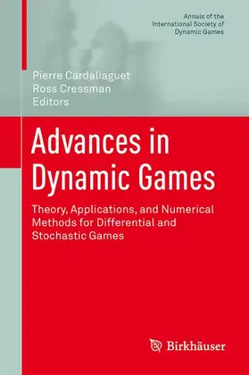 Cressman / Cardaliaguet |  Advances in Dynamic Games | Buch |  Sack Fachmedien
