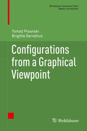 Pisanski / Servatius | Configurations from a Graphical Viewpoint | E-Book | www.sack.de