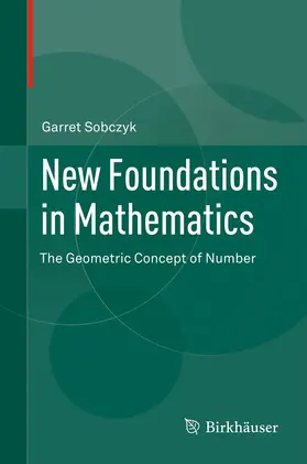 Sobczyk | New Foundations in Mathematics | E-Book | sack.de