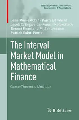 Bernhard / Engwerda / Roorda |  The Interval Market Model in Mathematical Finance | Buch |  Sack Fachmedien